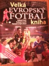 Velká kniha Evropský fotbal