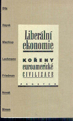 Liberální ekonomie.  Kořeny euroamerické civilizace