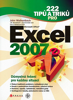 222 tipů a triků pro MS Excel 2007