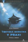 Tibetská medicína v praxi