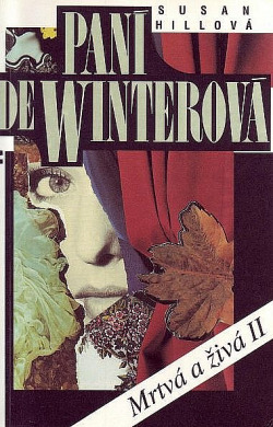 Paní de Winterová - Mrtvá a živá II