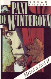 Paní de Winterová - Mrtvá a živá II
