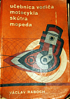 Učebnica vodiča motocykla, mopeda a skútra