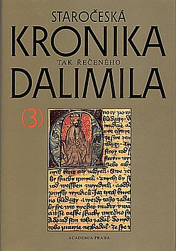 Staročeská kronika tak řečeného Dalimila (3) - v kontextu středověké historiografie latinského kulturního okruhu
