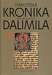 Staročeská kronika tak řečeného Dalimila (3) - v kontextu středověké historiografie latinského kulturního okruhu
