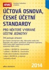 Účtová osnova, České účetní standardy pro některé vybrané účetní jednotky 2014 – 314 postupů účtování