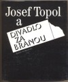 Josef Topol a Divadlo za branou