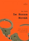 5x Honza Novák