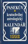Pasekův kratochvilný astrologický kalendář 1992