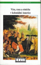 Víra, rasa a etnicita v koloniální Americe
