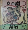 O myši Alici