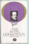 Ako žil a umrel Michail Lermontov