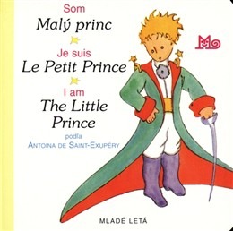 Som Malý princ / Le Petit Prince / The Little Prince