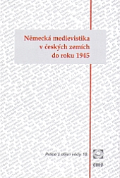Německá medievistika v českých zemích do roku 1945