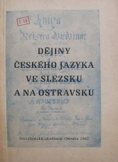 Dějiny českého jazyka ve Slezsku a na Ostravsku