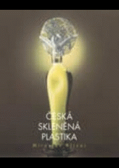 Česká skleněná plastika