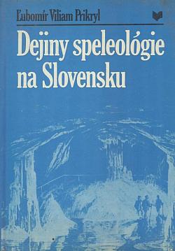 Dejiny speleológie na Slovensku