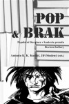 POP & BRAK: Populární literatura v kontextu proměn literární kultury