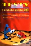 Testy z českého jazyka 2001