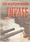 Jak se připravovala invase 1940-42