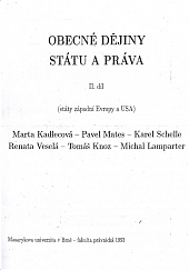 Obecné dějiny státu a práva II. - státy západní Evropy a USA