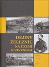 Dejiny železníc na území Slovenska