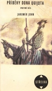 Příběhy dona Quijota (1. díl)