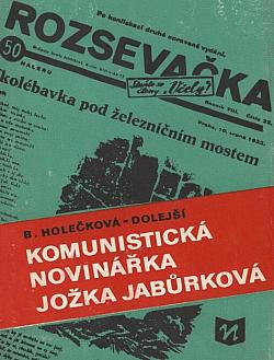 Komunistická novinářka Jožka Jabůrková
