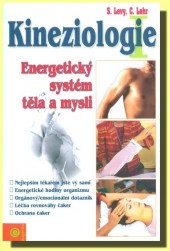 Kineziologie I. Energetický systém těla a mysli