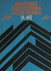 Amatérská radiotechnika a elektronika. 4. díl