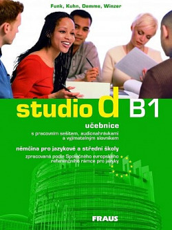 Studio d B1: učebnice s pracovním sešitem, audionahrávkami a vyjímatelným slovníkem