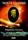 Nostradamus: jak se z podivínského renesančního astrologa stal moderní prorok zkázy