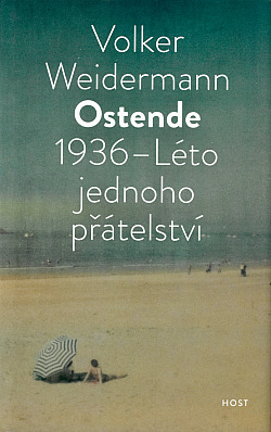 Ostende. 1936 – Léto jednoho přátelství