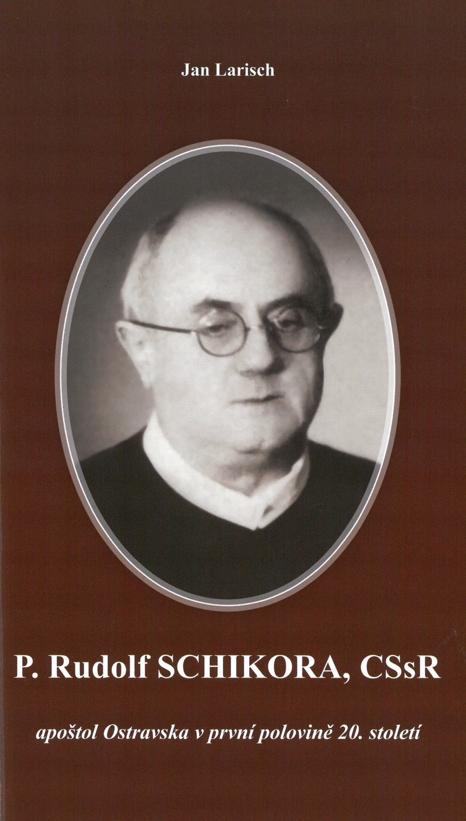 P. Rudolf Schikora, CSsR