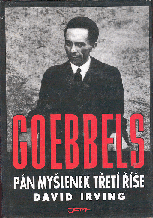 Goebbels - pán myšlenek Třetí říše