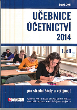 Učebnice účetnictví 2014: Pro střední školy a veřejnost. 1. díl