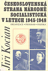 Československá strana národně socialistická v letech 1945-1948: Organizace, program, politika