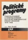 Politické programy Českoslovanské a Československé sociálně demokratické strany dělnické 1878-1948