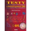 Testy z víceletých gymnázií 2005 (Matematika)