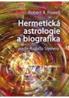 Hermetická astrologie a biografika podle Rudolfa Steinera