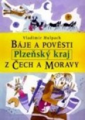 Báje a pověsti z Čech a Moravy: Plzeňský kraj
