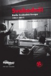 Svobodně! - Rádio Svobodná Evropa 1951-2011: 60 let RFE