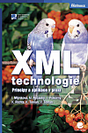 XML technologie: Principy a aplikace v praxi