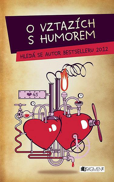 O vztazích s humorem: Hledá se autor bestselleru 2012