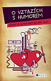 O vztazích s humorem: Hledá se autor bestselleru 2012