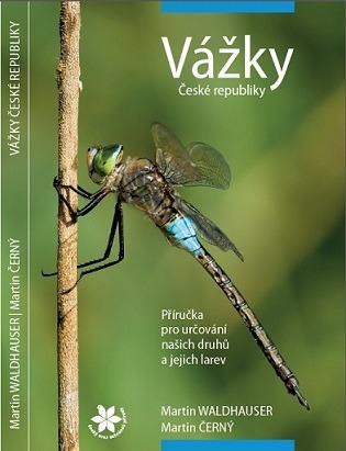 Vážky České republiky - příručka pro určování našich druhů a jejich larev
