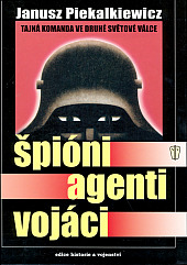 Špióni - agenti - vojáci