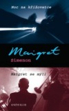Noc na křižovatce, Maigret se mýlí