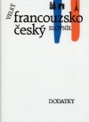 Velký francouzsko-český slovník Dodatky