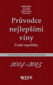 Průvodce nejlepšími víny České republiky 2014-2015